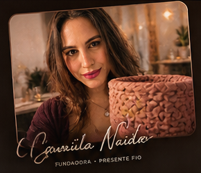 Camila Naider, fundadora da Presente Fio